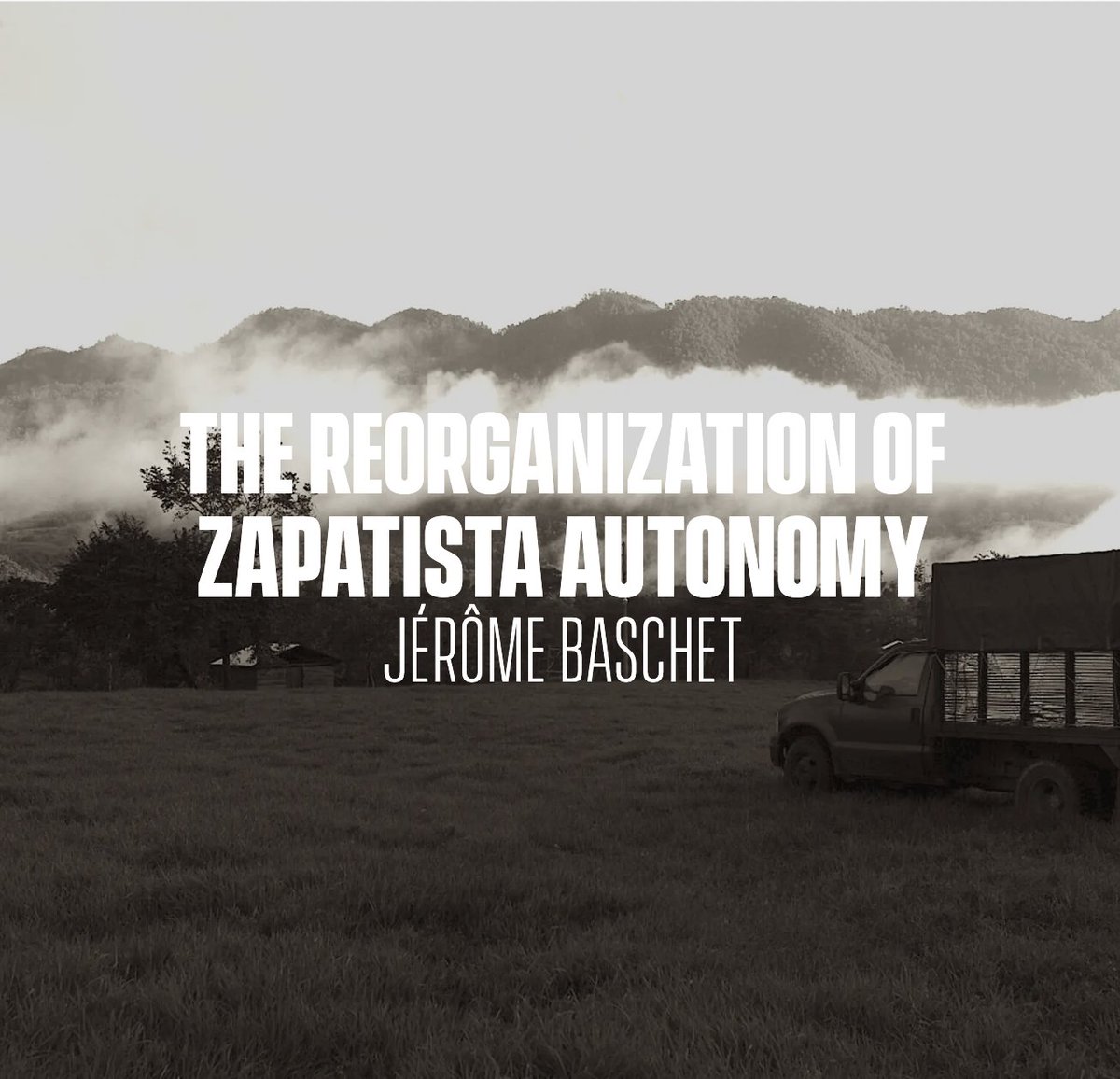 illwilleditions's tweet photo. Jérôme Baschet on the shifting forms of Zapatista political life.
https://t.co/yw8WjRk5of https://t.co/wxgkdqfyDo