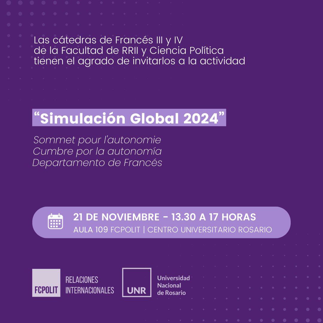 Invitamos a acompañar a las Cátedras de Francés III y IV y a sus estudiantes en la edición 2024 de la simulación global 🇫🇷

Este año la experiencia se titula 🔹Cumbre por la autonomía🔹

🗓️ Jueves 21/11
🕐 13:30 a 17hs
🗺️ Aula 109 - Fcpolit

<a href="/FCPolitUNR/">FCPolit UNR</a>