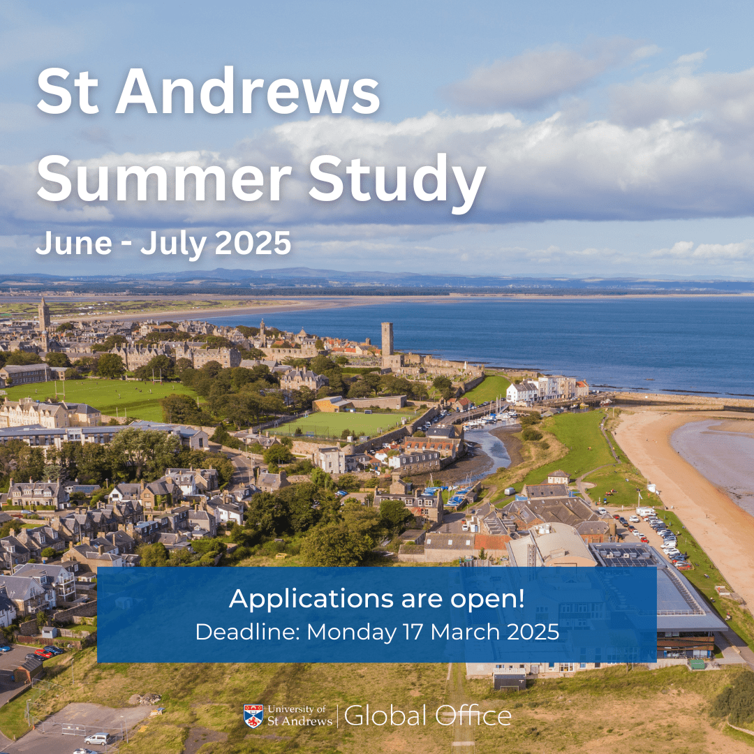 GlobalOfficeStA's tweet photo. Applications for St Andrews Summer Study 2025 are now open!
📆 June-July 2025
⏰ Deadline to apply: Monday 17 March 2025
🔗 More information on available courses, dates, fees, entry requirements and how to apply: https://t.co/uh1V0b7tJa
#studyabroad #summerstudy #evertoexcel https://t.co/bCVJdpJ22R