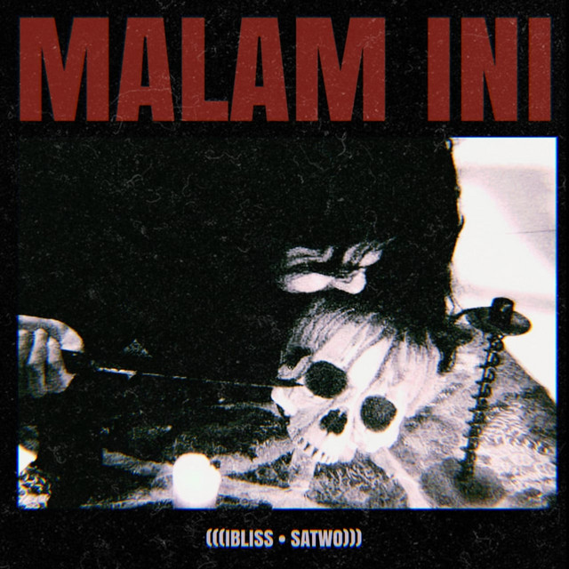 Ibliss released new single 'Malam Ini' featuring Satwo. Available on streaming platforms.

🔗 open.spotify.com/album/5Tpp2sdn…