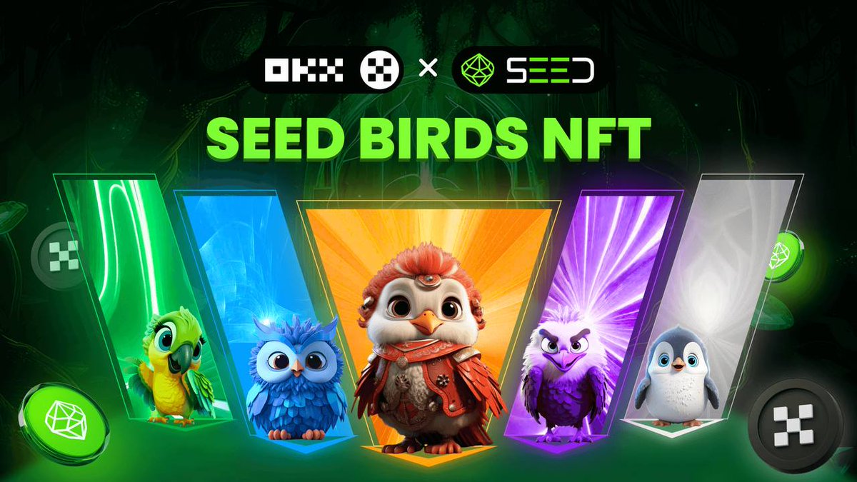 BREAKING NEWS $SEED Bird NFT is out... Free for the first 1 million  farmers. INFO and Step by Step Guide From TEAM 😍 SEED x OKX 🪙: The 1st NFT  Collection of