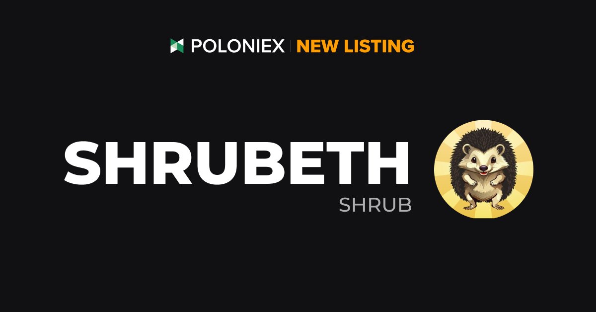 Poloniex's tweet photo. 🚀 Poloniex New Listing $SHRUBETH @shrubhedgehog

✅ Deposit open on Nov 15th, 12:00 (UTC)

✅ Full trading enable on Nov 15th, 14:00 (UTC)

Details: https://t.co/iaQ5XkdllN https://t.co/qFokaXsWC7