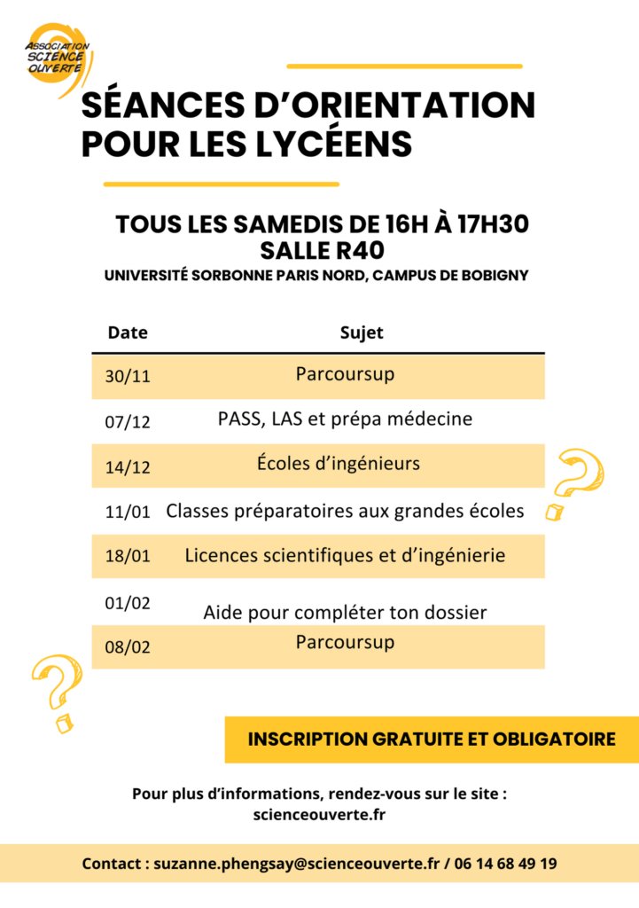 🎓 <a href="/ScienceOuverte/">Association Science Ouverte</a> organise des séances d'orientation pour les lycéens ! 

La première aura lieu le samedi 30 novembre de 16h à 17h30 à l'Université Sorbonne Paris Nord (campus de Bobigny). 🗓️ Thème : Parcoursup.

👉 Inscription gratuite et obligatoire sur scienceouverte.fr/2024/11/04/sea…