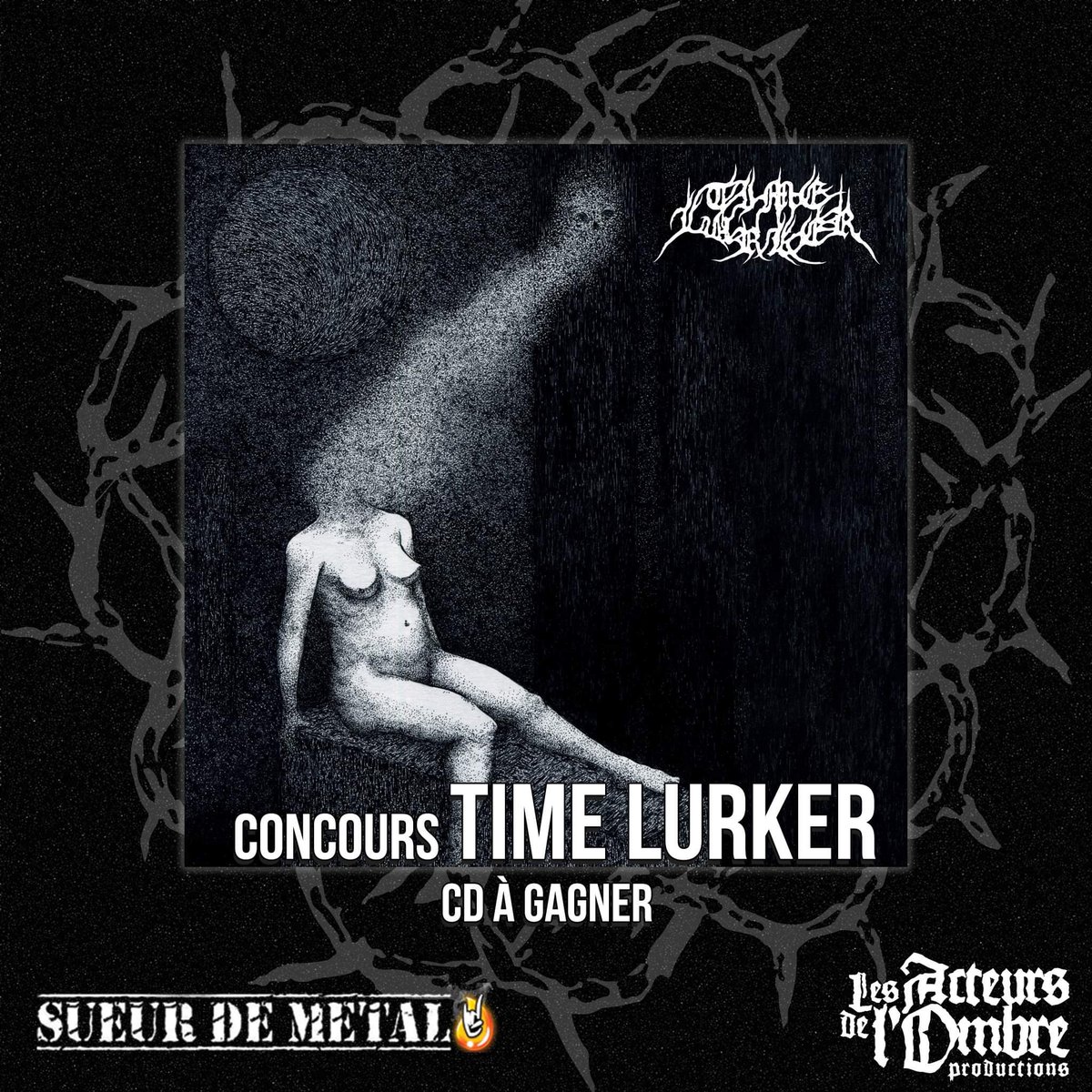 🔥 CONCOURS ! 🔥
Le label Les Acteurs de l'ombre Productions vous fait gagner 3 exemplaires (donc 3 gagnants) de l'album "Emprise" de Time Lurker (Black Atmo) qui sort aujourd’hui ! 😃
Tirage au sort : 
Vendredi 22 nov. à 10h du matin !
Et c’est ici :
sueurdemetal.com/concours/conte…