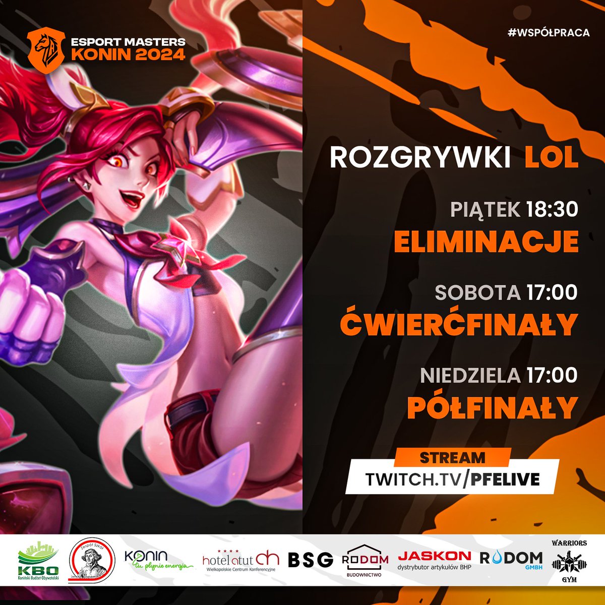 📢Esport Masters Konin 2024 - Harmonogram transmisji League of Legends!

➡️Transmisje z LoL'a:
📅15 listopada – Eliminacje 18:30
📅16 listopada – Ćwierćfinały 17:00
📅17 listopada – Półfinały 17:00

Wybrane mecze będziemy transmitować na żywo na naszym twitch.tv/pfelive.🎮