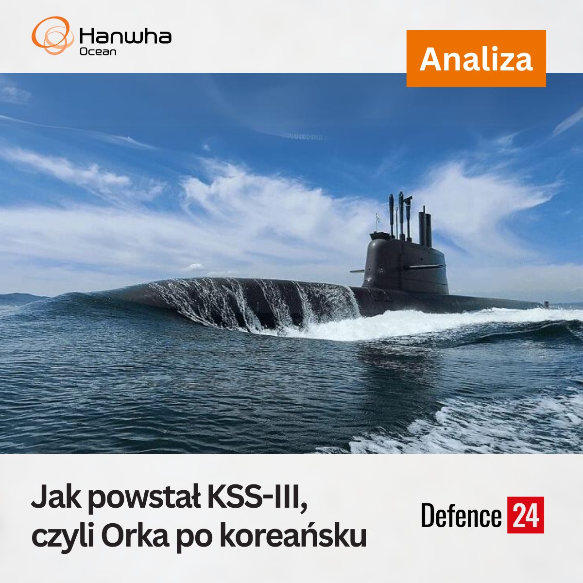HanwhaOcean_PL's tweet photo. 📰 Zapraszamy do zapoznania się z historią opowiadającą o tym, jak Republika Korei osiągnęła autonomię w budowie okrętów podwodnych KSS-III. Ta historia może wydarzyć się też w Polsce w ramach programu #Orka.

Artykuł autorstwa @AntoniWalkowski ➡️ https://t.co/TuWK7xB1hN https://t.co/3wEt1XFZkK
