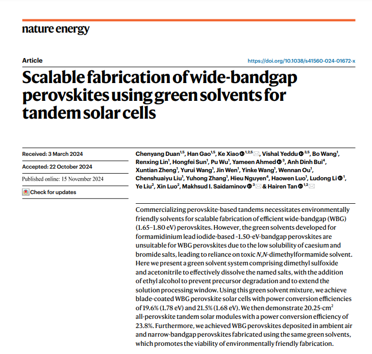 Our latest research in <a href="/NatureEnergyJnl/">Nature Energy</a> on "Scalable fabrication of wide-bandgap perovskites using green solvents for tandem solar cells," in collaboration with Dr. <a href="/hairen_tan/">Hairen Tan</a>.

The full text can be viewed here rdcu.be/d0h34

🔗 nature.com/articles/s4156…