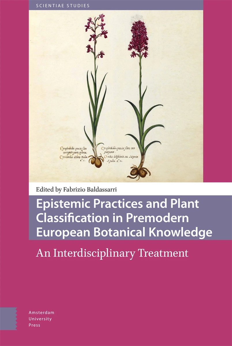 My forthcoming volume on the epistemic interactions between practices and the theoretical study of plants for <a href="/AmsterdamUPress/">Amsterdam Univ Press</a> #scientiae with many great colleagues and my introduction on the epistemic lightness of botany #plantstudies #histsci 

aup.nl/en/book/978946…