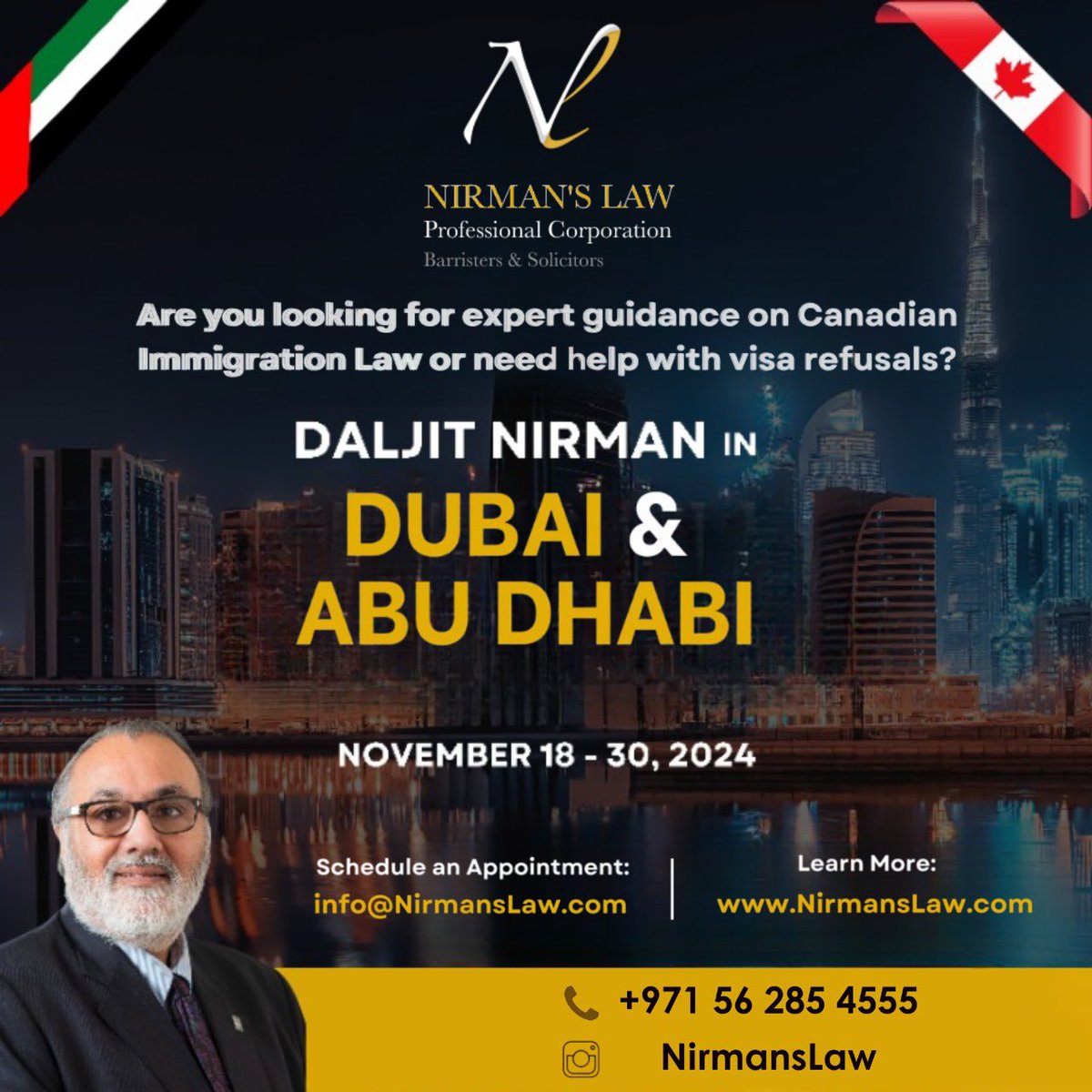 NirmansLaw's tweet image. Senior Lawyer &amp;amp; Visiting Professor Daljit Nirman is in Dubai &amp;amp; Abu Dhabi Nov 18-30 for Canadian immigration consultations. Book now! 🇨🇦 #CanadaImmigration #Dubai #VisaHelp #AbuDhabi #NirmansLaw