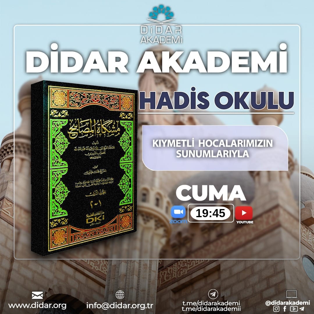 didarakademi's tweet photo. DİDAR AKADEMİ
HADİS OKULU
Kıymetli Hocalarımızın Sunumlarıyla...
Saat: 19:45
Zoom Katılım Linki :
https://t.co/rNsIAZIECK
#tasavvuf #hadis #fıkıh #akaid #didarakademi https://t.co/utztnNoX96