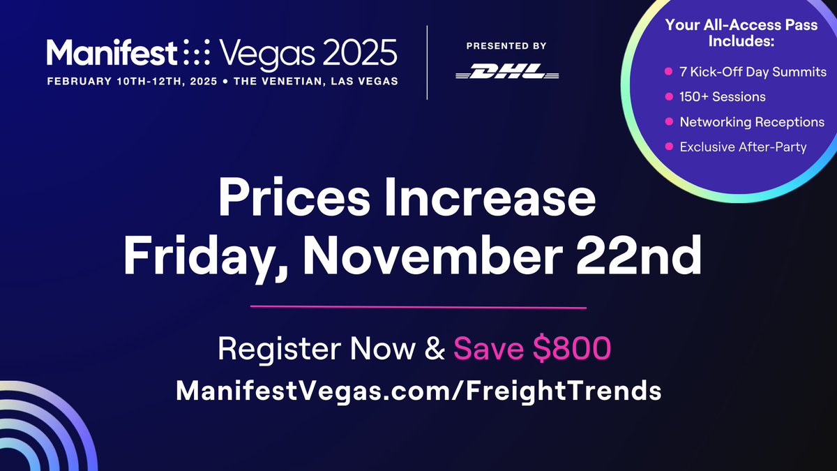 Don’t miss <a href="/ManifestFOL/">Manife.st</a> ! From seven Kick-Off Day Summits to a Grammy-nominated After Party artist, there’s so much to experience. Register before prices increase Friday, November 22nd! Friends of Freight Trends save $200: ManifestVegas.com/FreightTrends

#Manifest2025 #ManifestVegas
