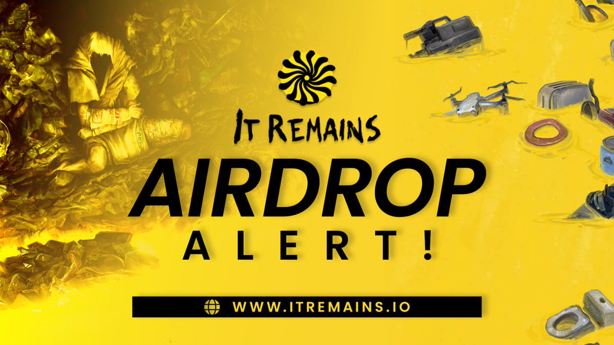🚀 It Remains Airdrop Alert! 🚀

⭐️Get ready to earn rewards and grow with the It Remains community! ⭐️

How to join: 
1️⃣ Follow <a href="/ItRemains_World/">It Remains</a>, Like &amp; Retweet the pinned post, and Tag 3 friends. 
2️⃣ Join our Discord Server discord.gg/SGHKCxujTa
3️⃣ Submit your EVM wallet to