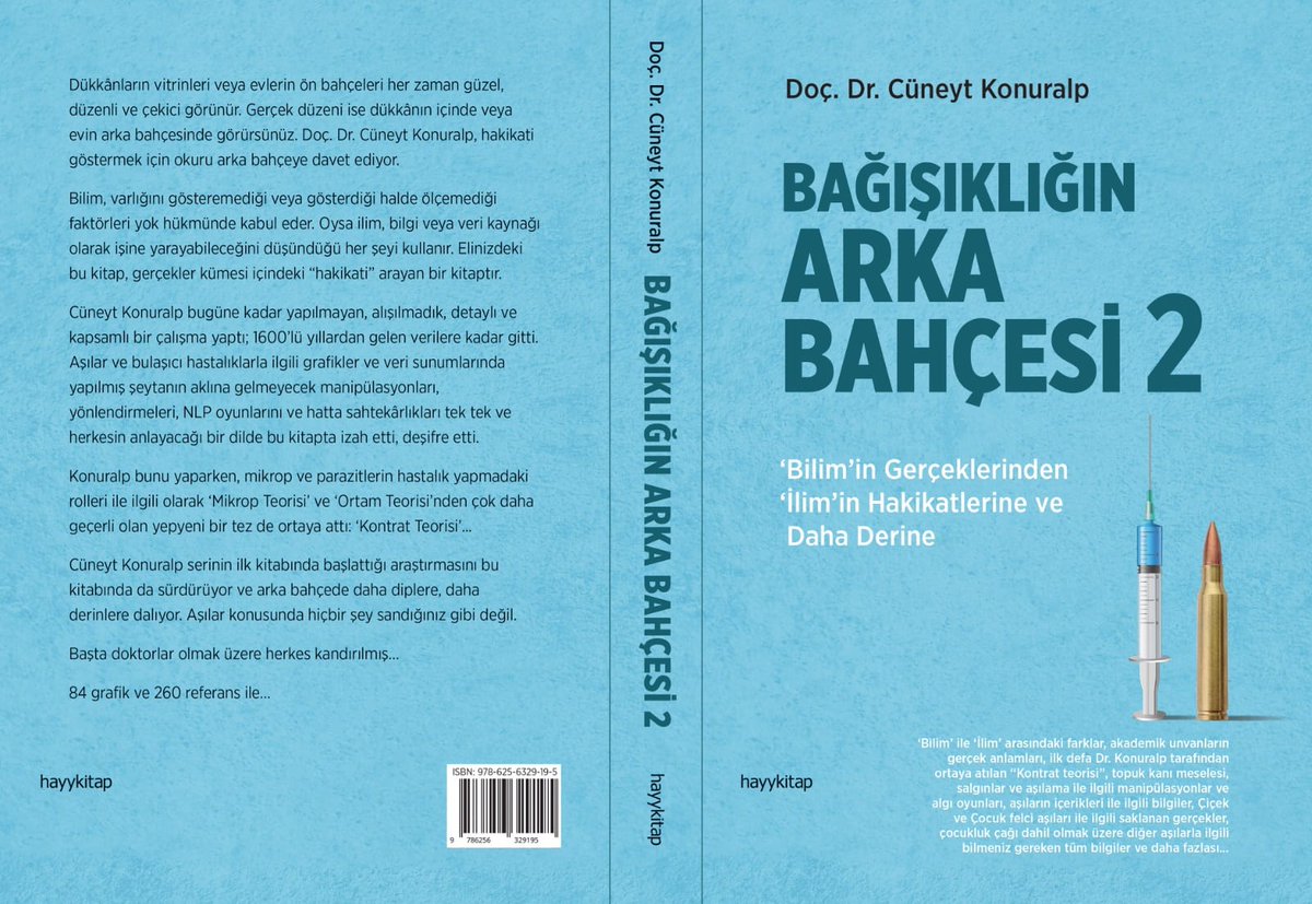 CuneytKonuralp's tweet photo. Serinin ikincisi (ve umarım sonuncusu) olan "Bağışıklığın arka bahçesi 2: 'Bilim'in gerçeklerinden 'İlim'in hakikatlerine ve daha derine" adlı kitabım çıktı...
Önümüzdeki hafta başından itibaren tüm on-line kitap satış sitelerinden ve kitapçılardan temin edilebilecek.
İkinci kitap eksik kalan konuları ve daha fazlasını içeriyor. Umut ediyorum ki, bu konudaki misyonum devam kitabı ile tamamlanmış olacak.
Kitap yine herkesin anlayabileceği, ancak meslektaşlarıma da hitap eden bir dille yazıldı. İlkinden çok daha çarpıcı ve sert… Aynı zamanda yoğun bir araştırma ve emek de var. Arka bahçenin en diplerine ve derinlerine götüreceğim sizleri. Yüzlerce yıldır dikte edilen gerçeklerden, hiçbirşeyin bizlere anlatıldığı gibi olmadığı hakikatlere geçiş biletiniz olacak bu kitap.
Yine usulen ve bir kereleğine, sosyal medya hesaplarımdan sizlerle bu haberi paylaşıyorum.
Sevgiler... Cuneyt Konuralp
https://t.co/r97ciOVzlR