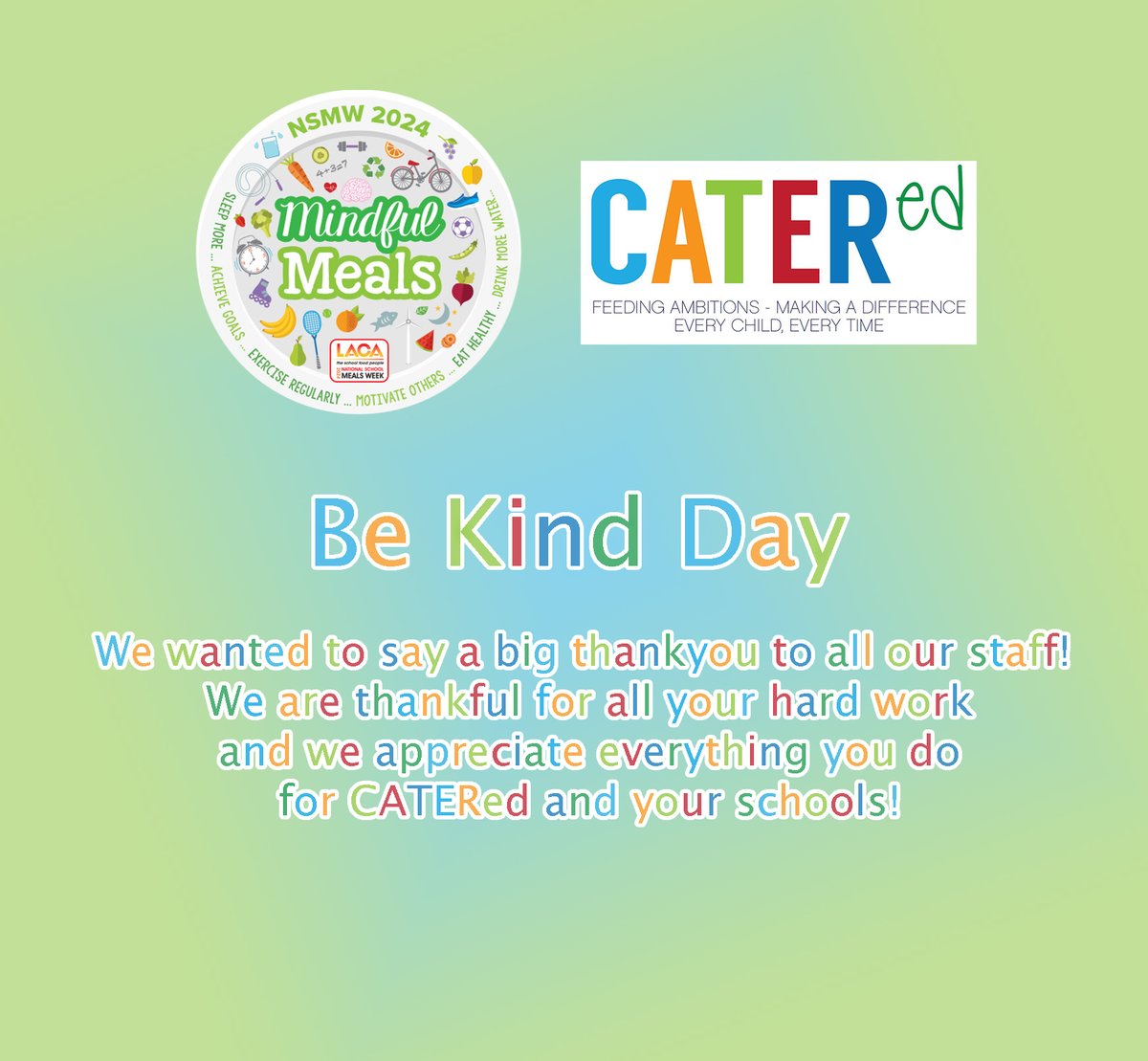 cateredplymouth's tweet photo. Be Kind day part of #NSMW2024 Thankyou to all our staff, schools and students🥳
#goodfood #schoolmeals #LACA_UK #schooldinner #bekind #BeKindDay #staffappreciation https://t.co/8qcKaQxLEx