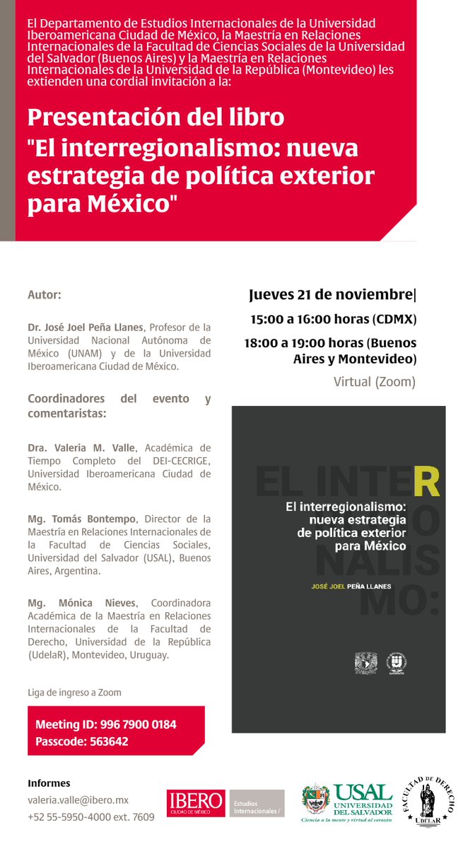 joelpena89's tweet photo. ✳️ Estoy muy agradecido con la @IBERO_mx 🇲🇽, la @USalvador 🇦🇷 y la @Udelaruy 🇺🇾 por organizar la presentación de mi #libro 📗 "El interregionalismo: nueva estrategia de política exterior para México" editado por el @IIJUNAM de la @UNAM_MX.

🔸De manera muy especial, agradezco a la Dra. @vmvalle por su invitación, así como a la Mg. @MonicaNievesA y al Mg. @tomdist1986 por haber aceptado comentar la obra.

🗓️ Jueves 21 de noviembre
⏰ 15:00 - 16:00 (hora #CDMX)
        18:00 - 19:00 (hora #BuenosAires y #Montevideo)}
💻 Zoom (👀 datos en el flyer)

#literatura #lectura #PoliticaExterior #ForeignPolicy #booklovers #BookoftheDay #BookRecommendations