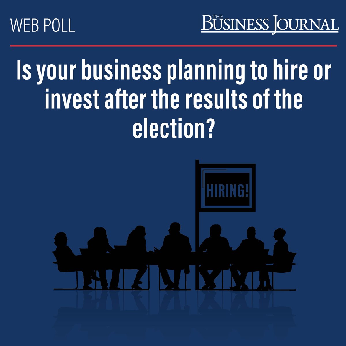 TBJFresno's tweet image. Web Poll Time! Is your business planning to hire or invest after the results of the election? Let us know clicking the link in our bio to vote. Results of this web poll will be in our November 22nd edition of The Business Journal. 📰 

#webpoll #business #vote #fresno #tbj