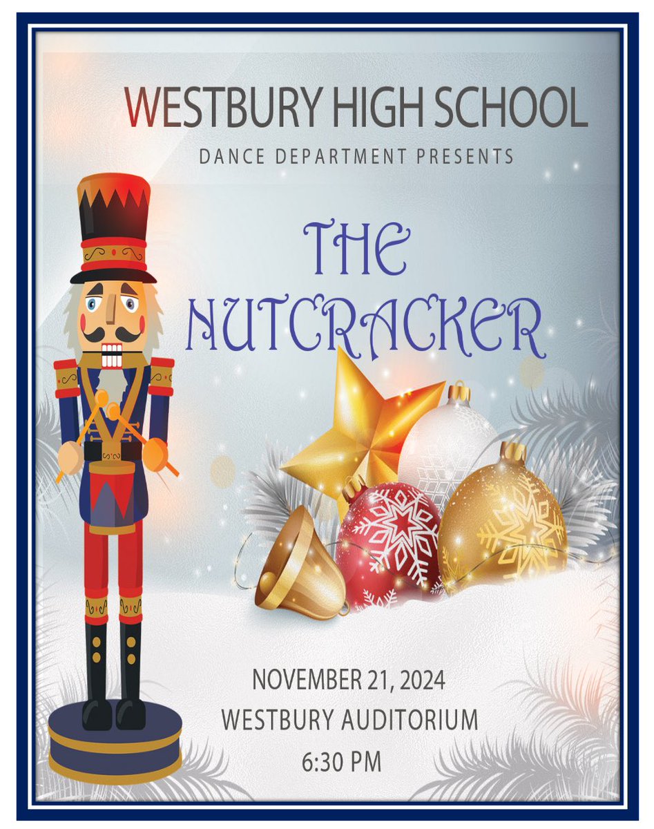 Join <a href="/WestburyMagnet/">Westbury Magnet</a> for The Nutcracker! November 21, 2024.