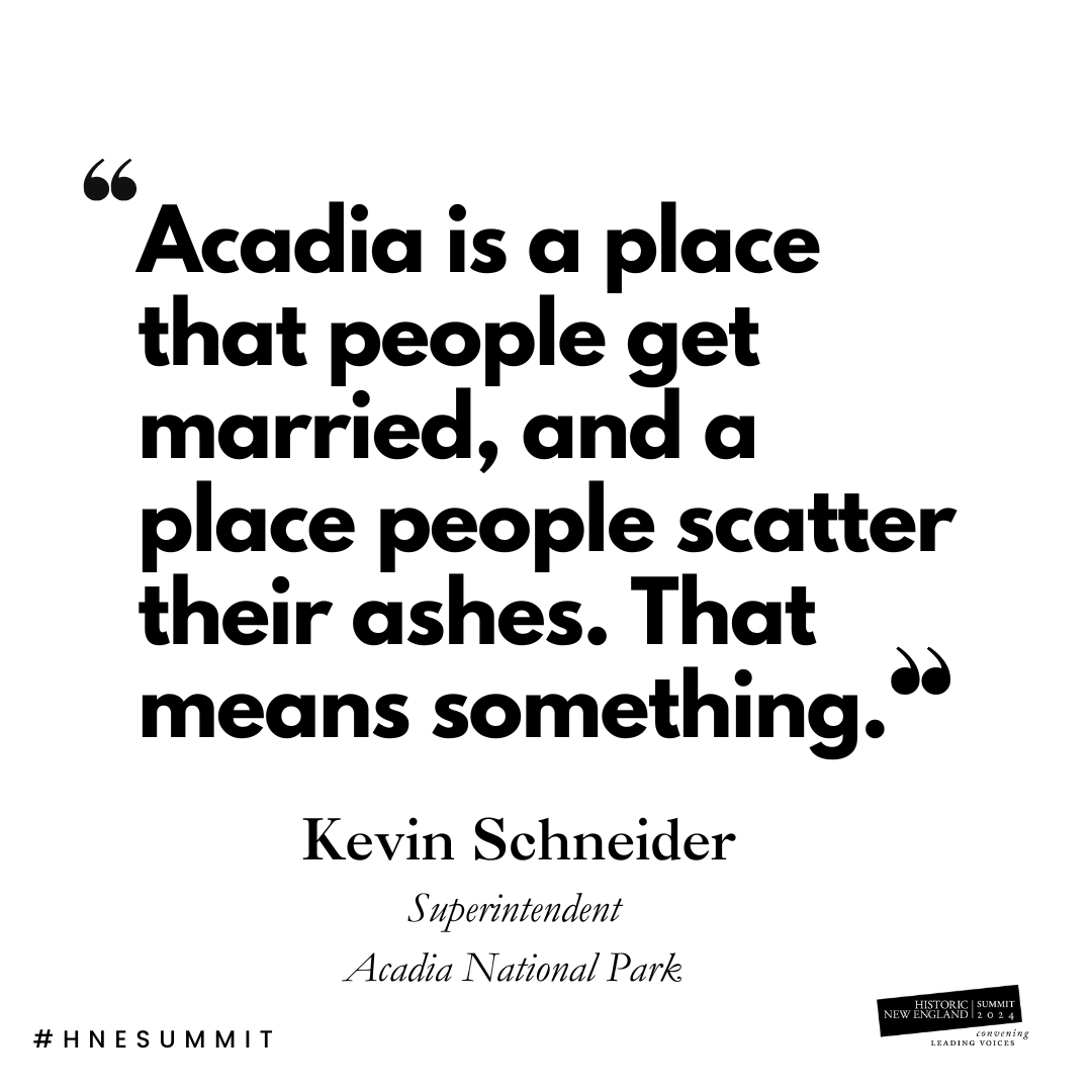 Kevin Schneider, Superintendent of <a href="/AcadiaNPS/">Acadia National Park</a>, touches upon the importance of land preservation, and how it promotes community and a deeper connection with nature and history.
•
#HNESummit #HistoricNewEngland #Portland #Maine #preservation #conservation
