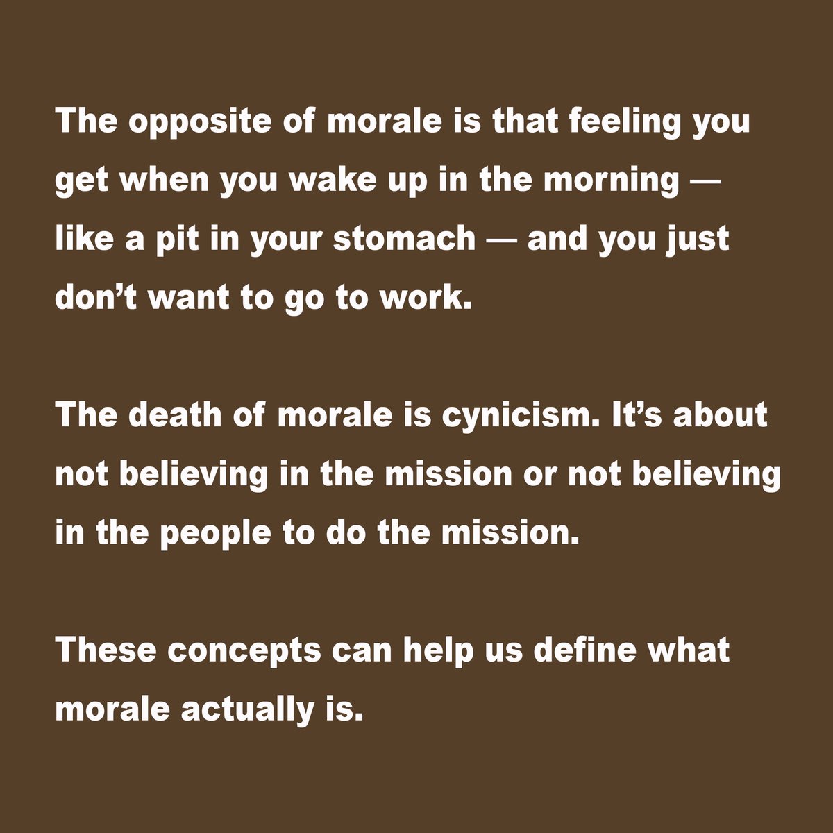 One way to know what morale is, is to know what it ain’t.