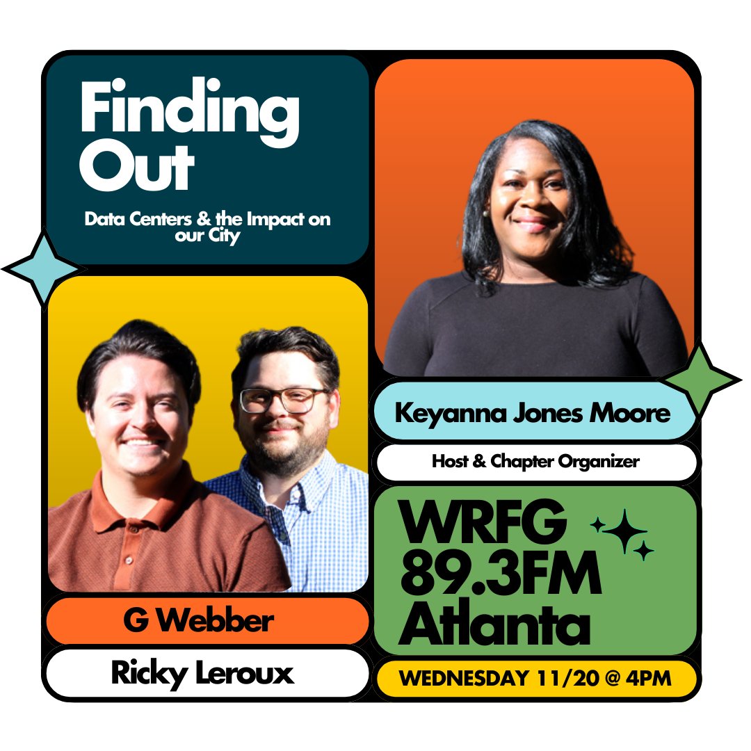 gasierraclub's tweet photo. What are data centers and why is the Atlanta City Council trying to bring them to the West End?  Tune in to @gasierraclub Orgnaizer Keyanna Jones Moore's weekly radio show, "Finding Out," this Wednesday at 4 PM to learn more. https://t.co/vmC92qLC6a