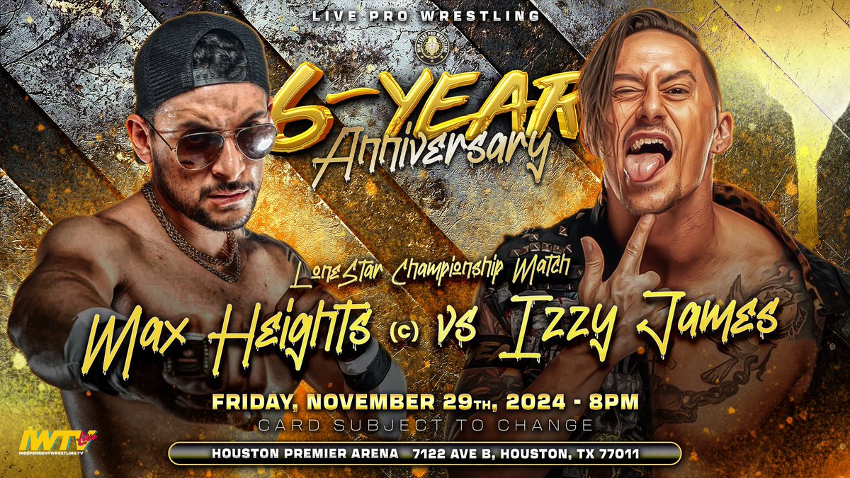 NewTexasPW's tweet photo. ❗️MATCH ANNOUNCEMENT❗️

LoneStar Championship Match:
@MHisTheShow v #IzzyJames

Wolf/Tankman
Vert/Charity
Q/Epy/Nastyy 
+more TBA

#NewTexas6 • 11/29 • 8PM
Houston Premier Arena

LIVE ON IWTV 

Only 10 Front Row Seats Remain!! 
🎟️: https://t.co/HqADaqlkeH https://t.co/qTwlhbZ1M5