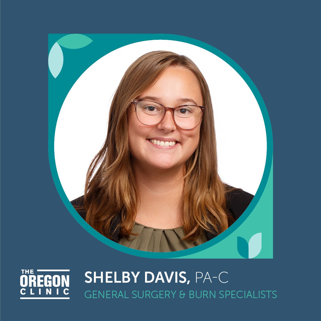 Please join us in welcoming Shelby Davis, PA-C to The Oregon Clinic General Surgery &amp; Burn Specialists! Providing support and education to patients and their families during a challenging time is an opportunity for which Shelby is grateful. 

Learn more - zurl.co/xUfN