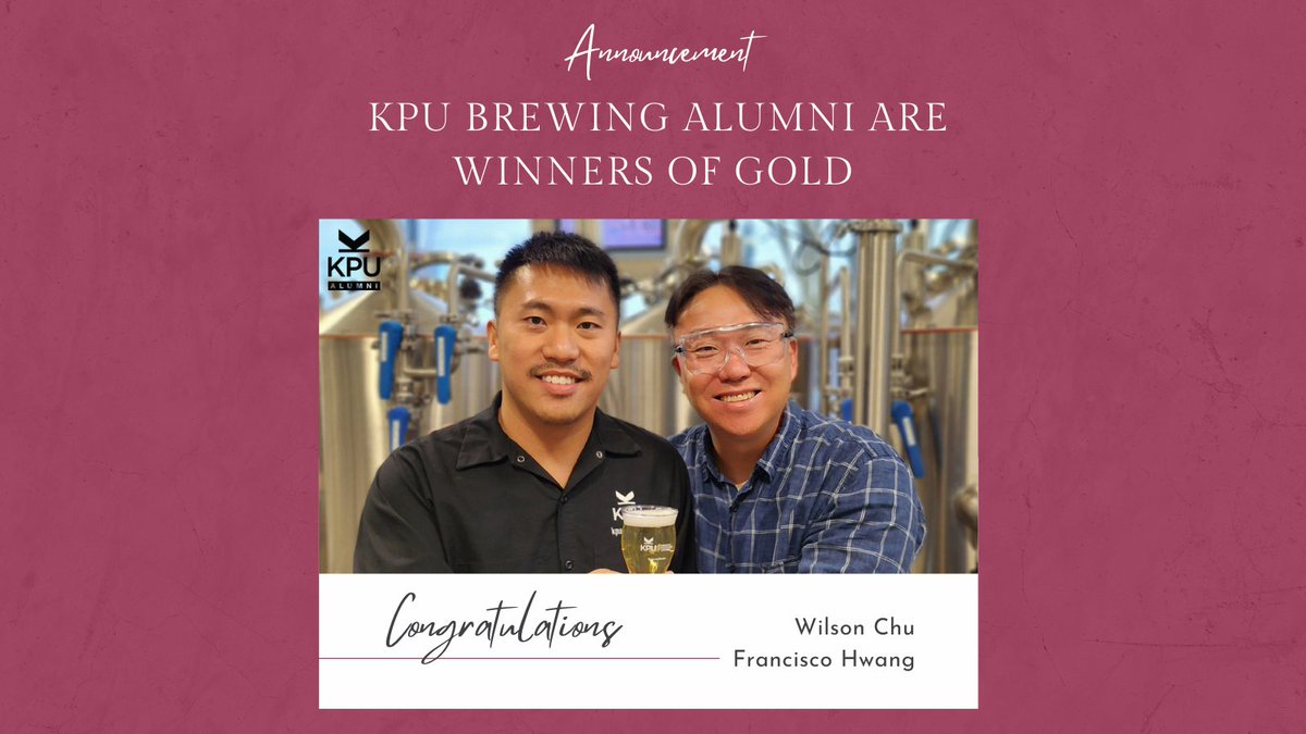 New alumni Wilson Chu and Francisco Hwang contributed a gold medal to KPU Brew's haul of two golds and a silver at this year’s US Open College Beer Championship. Cheers to everyone's success! 🍻✨
Read more here: loom.ly/3P5ocUA

#KPUAlumni #KPUBrew