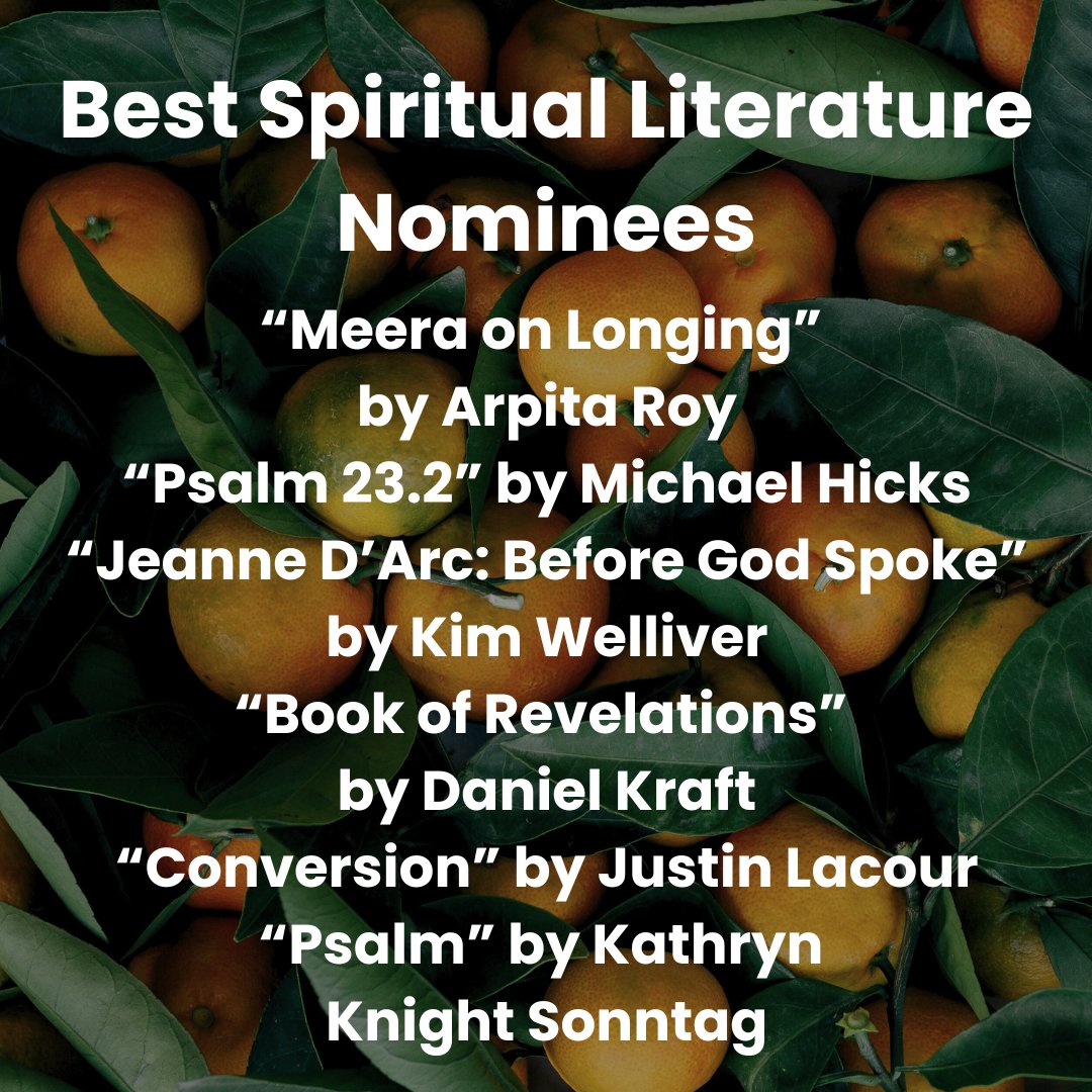 Psaltery & Lyre ❤️🔥 (@psalterylyre) on Twitter photo Best Spiritual Literature Nominees! ✨
"Meera on Longing" by <a href="/arpitaroyy/">Arpita</a>
"Psalm 23.2" by Michael Hicks
"Jeanne D'Arc: Before God Spoke" by <a href="/lilyorbone/">Kimberly</a>
"Book of Revelations" by <a href="/djkraft13/">Daniel Kraft</a>
"Conversion" by <a href="/TrampolinePoet1/">Trampoline Poetry</a>
"Psalm" by <a href="/KnightSonntag/">Kathryn Knight Sonntag</a>
Read on the website! Best Spiritual Literature Nominees! ✨
"Meera on Longing" by <a href="/arpitaroyy/">Arpita</a>
"Psalm 23.2" by Michael Hicks
"Jeanne D'Arc: Before God Spoke" by <a href="/lilyorbone/">Kimberly</a>
"Book of Revelations" by <a href="/djkraft13/">Daniel Kraft</a>
"Conversion" by <a href="/TrampolinePoet1/">Trampoline Poetry</a>
"Psalm" by <a href="/KnightSonntag/">Kathryn Knight Sonntag</a>
Read on the website!