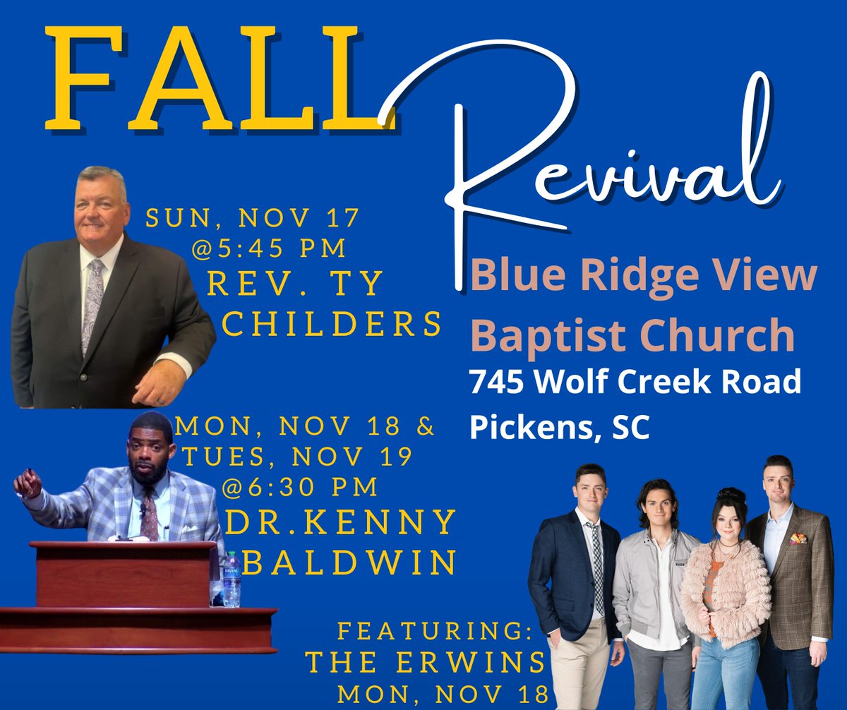 brvbc's tweet photo. The long-awaited fall revival at Blue Ridge View begins tomorrow at 5:45 and continues through this Tuesday!
We'll be joined by Rev. Ty Childers, Dr. Kenny Baldwin, The Erwins, &amp; hopefully YOU! It's going to be three nights of great music, worship, preaching, and fellowship! https://t.co/OrbR1MwX0S