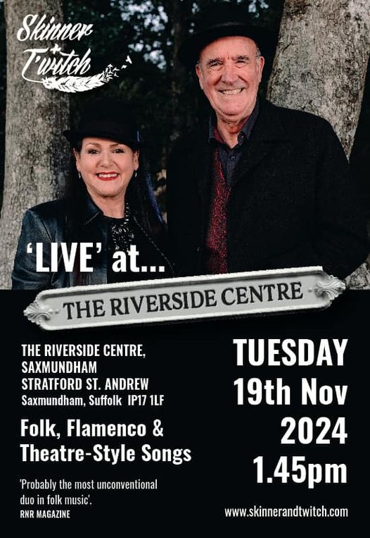 RobNeal424956's tweet image. Skinner &amp;amp; T&apos;witch playing at The Riverside Centre Stratford St. Andrew, Saxmundham Suffolk IP17 1LF, on Tuesday, November 19th, from 1.45pm.
Entry will be £9, paid in cash at the door.
Places must be booked in advance by emailing Rob Neal at Nealrbrt@aol.com. There is a bar.