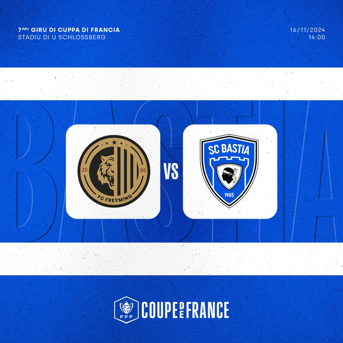 𝑮𝒉𝒋𝒐𝒓𝒏𝒖 𝒅𝒊 𝒔𝒄𝒐𝒏𝒕𝒓𝒖 🏆

Entremu in Cuppa di Francia oghje cù un scontru in Forbach contr'à Freyming ! 🔵

🎥 Da seguità nant'à SCB TV (Facebook) stu dopu meziornu !

⚽️ Principiu di u scontru à 2 ore !

#SfidàCresceBattesi ⚔️