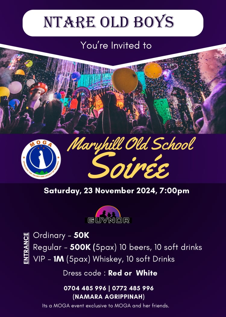 Ready to relive the good old days with a touch of class? The Maryhill Soirée on Nov 23rd is your place!  <a href="/Official_NSOBA/">Ntare School Old Boys Association (NSOBA)</a>, see you there in red or white!
 #MaryhillSoirée2024