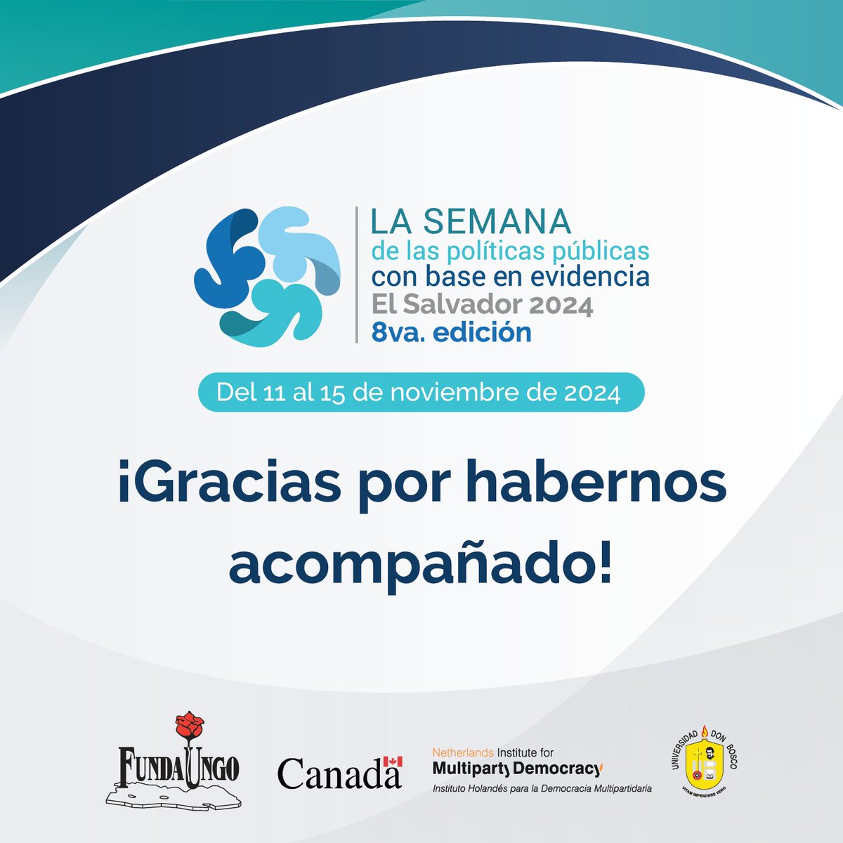 #LSPP2024 | Gracias por habernos acompañado en las actividades de La Semana de las Políticas Públicas con Base en Evidencia. El Salvador, 2024. Octava Edición.

Manténgase pendiente de nuestras redes sociales y nuestro sitio web fundaungo.org.sv para enterarse de