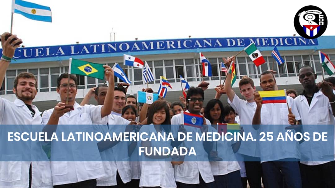 iFelicidades a la <a href="/elam_oficial/">Escuela Latinoamericana de Medicina</a> en su 25 aniversario! #Cuba #FidelPorSiempre #CDRCuba