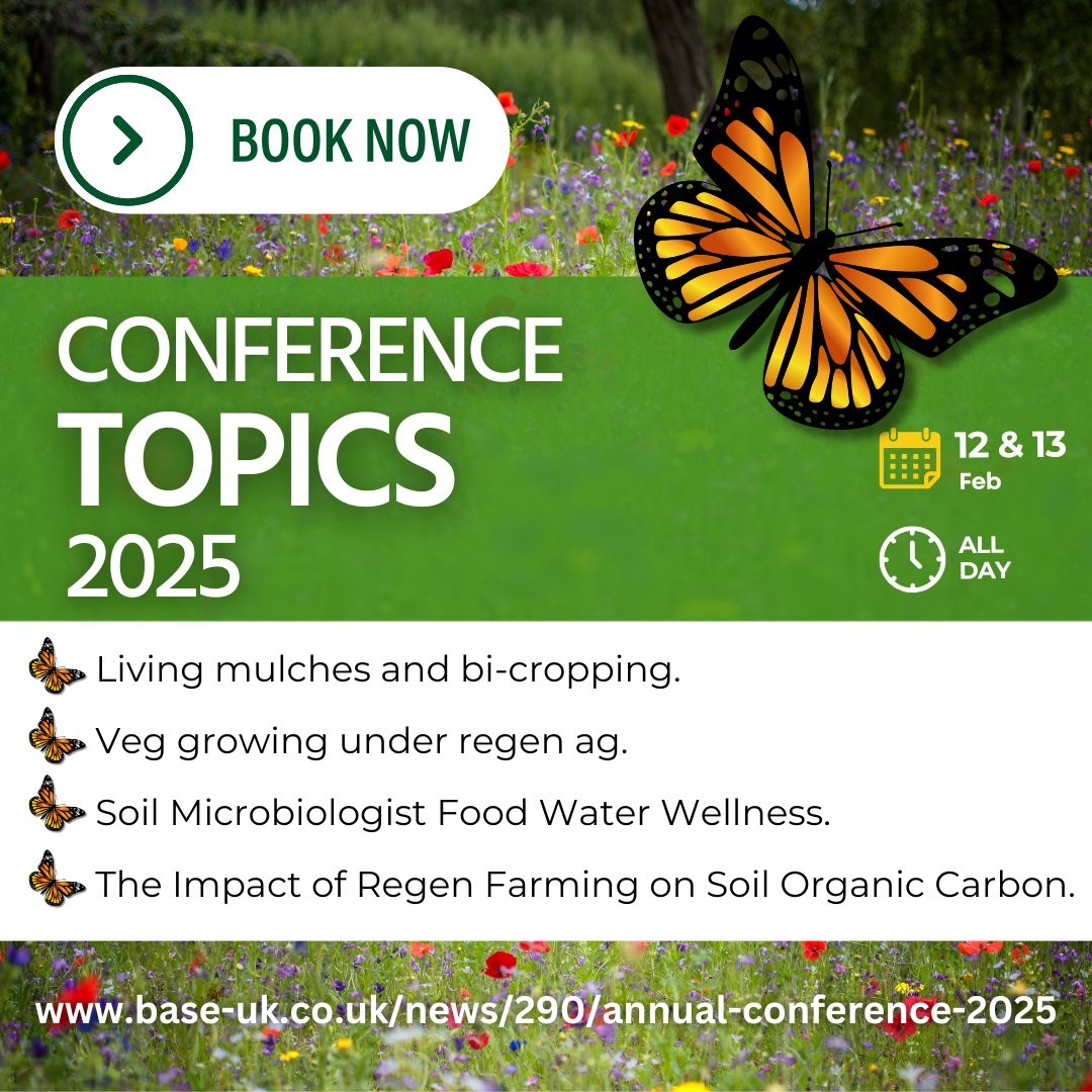 Have you seen? We’ve updated our conference page with the speaker list &amp; topics for Feb 12-13, 2025!

Topics include:
 🌱Living Mulches &amp; Bi-Cropping
 🥕Veg Growing Under Regen Ag
 🌾Soil Organic Carbon &amp; more
🎟️ Book your ticket now! bit.ly/3BzsZ9q

#BASEUK #Conference