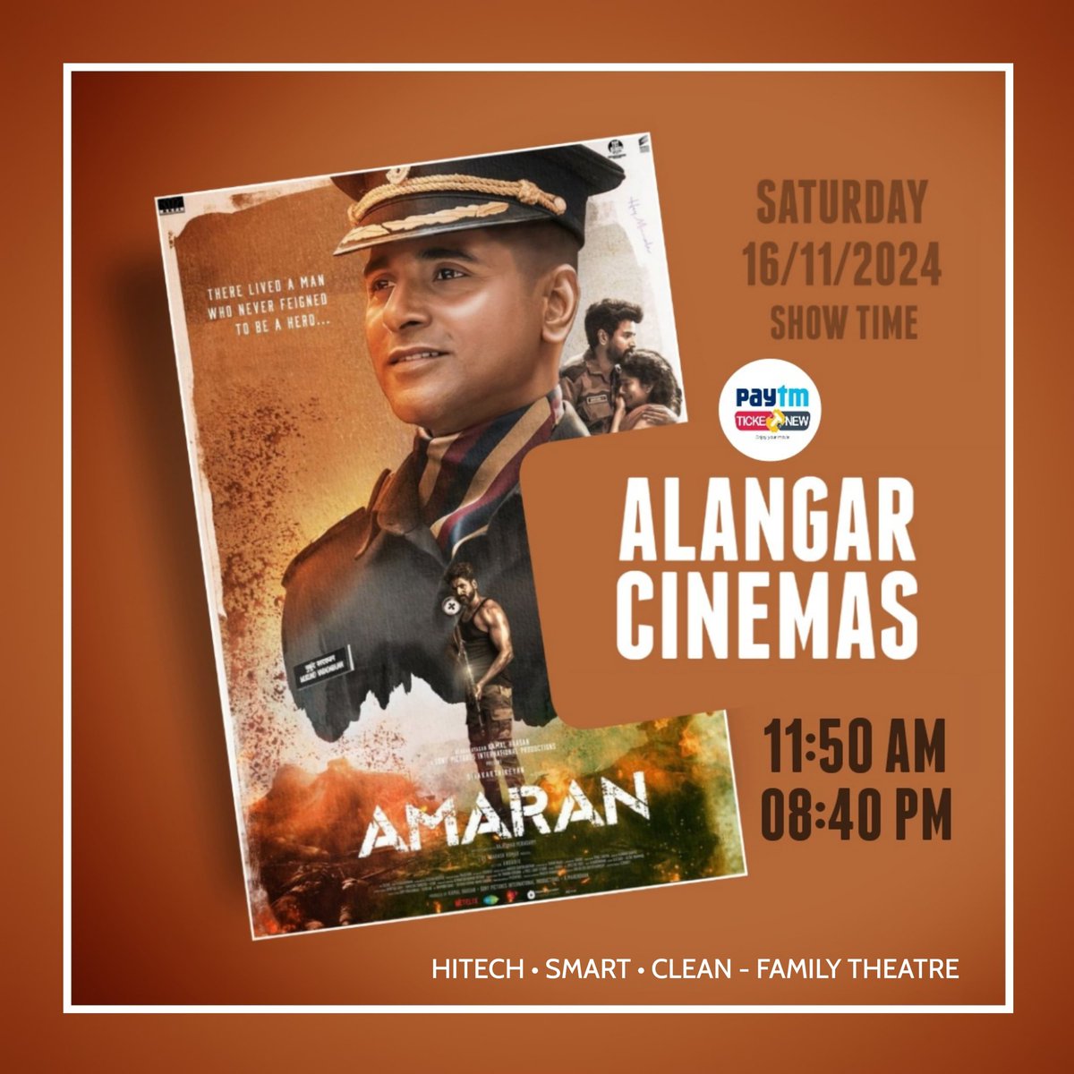AlangarCinemas's tweet photo. #amaran running successfully @alangarcinemas
#amaran Bookings open now @alangarcinemas book your tickets now on #paytm & #ticketsnew & #boxoffice
#amaran
#sivakarthikeyan
#saipallavi
#majormukundvaradarajan
@sivakarthikeyan
@saipallavi.senthamarai https://t.co/bU5UjBd4j5