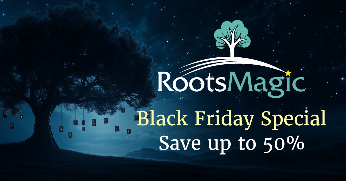 The RootsMagic Black Friday Special is live! For a limited time, you can save up to 50% on our software.

This is the perfect time to upgrade to RootsMagic 10 or grab a copy as a gift for family and friends!

See rootsmagic.com/friday