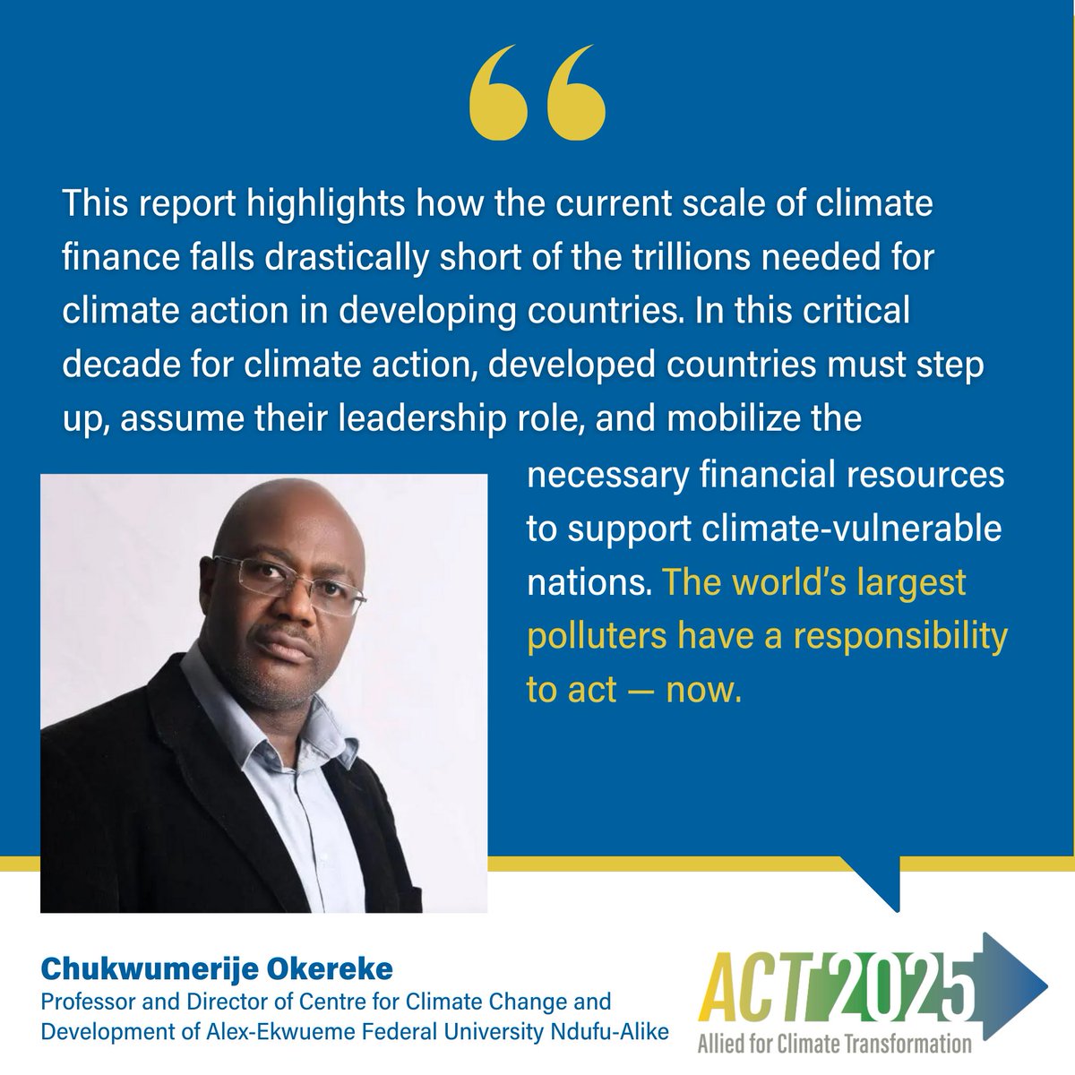 WRIClimate's tweet photo. "The world’s largest polluters have a responsibility to act - now"
@chuks_okereke, #ACT2025 partner, shares his reaction to the Second Needs Determination Report (#NDR2), calling for bold commitments from developed nations.
📖 Read the full report here: https://t.co/ru6AN12dYb https://t.co/aXiFdR2EZC