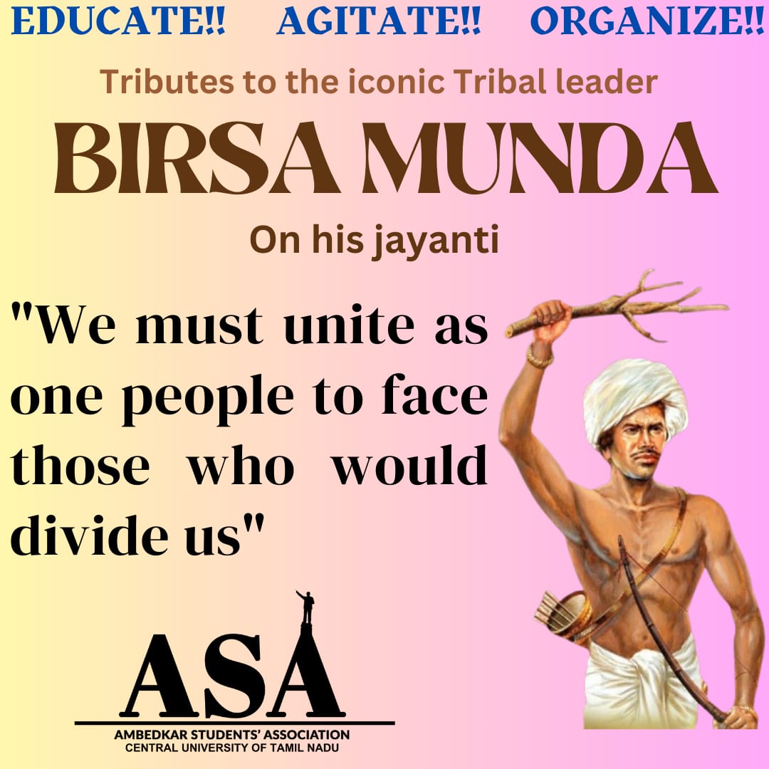 asacutn's tweet photo. Remembering Birsa Munda on his 150th Birth Anniversary  #HulJohar #BirsaMunda150

JAI BHEEM!
Ambedkar Students' Association
Central University of Tamilnadu.
#ASAcutn #jaibheem #jaibhim
#EducateAgitateOrganize https://t.co/rQL9owIj9w