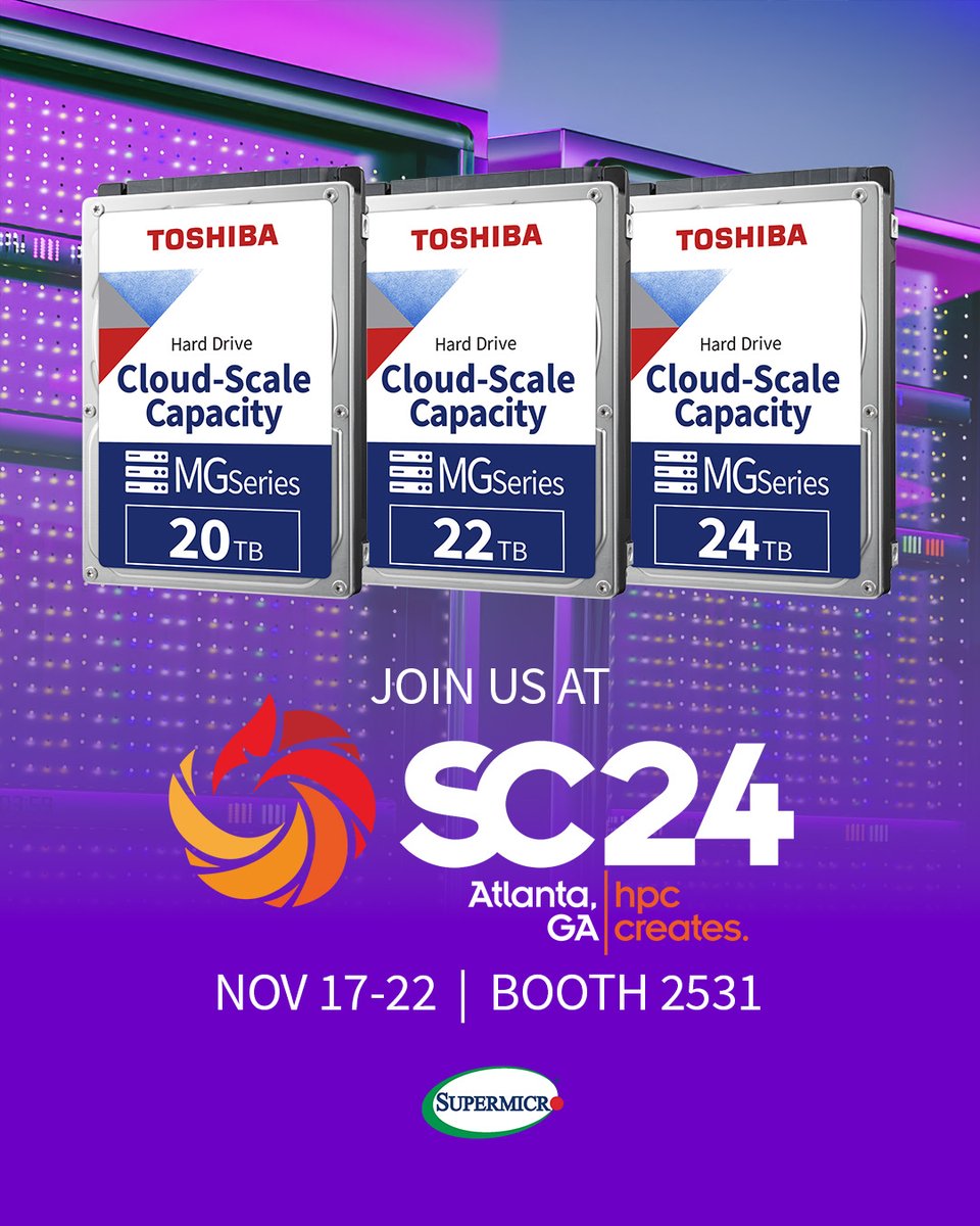 Visit the #SC24 Supermicro booth in Atlanta, Georgia, Nov 17-22, and see how our MG Series Cloud-Scale Capacity HDD and Supermicro work together to deliver the latest next-generation systems for AI, HPC, Cloud &amp; Storage. Find out more at the Supermicro booth 2531! 
#Toshiba