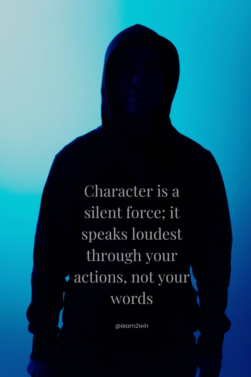 Character is a silent🤫 force; it speaks loudest through your actions, not your words🔥