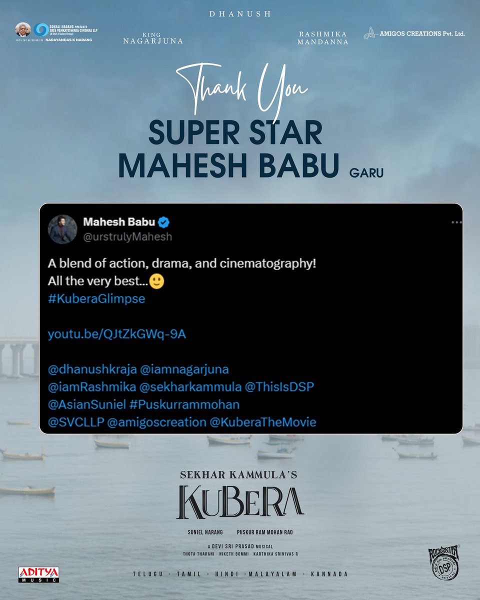 KuberaaTheMovie's tweet photo. Thank you Superstar @urstrulyMahesh for launching the first glimpse of Kubera! ❤️‍🔥

- https://t.co/FVTgqWuF4a

#KuberaGlimpse out now!

@dhanushkraja KING @iamnagarjuna 
@iamRashmika @sekharkammula @jimSarbh @Daliptahil @ThisIsDSP @nikethbommi @ashok_mocharla 
#NaguBettaVFX #PingaliChaithanya 
@AsianSuniel #Puskurrammohan 
@SVCLLP @amigoscreation #AjayKaikala @AdityaMusic @KuberaTheMovie #SekharKammulasKubera