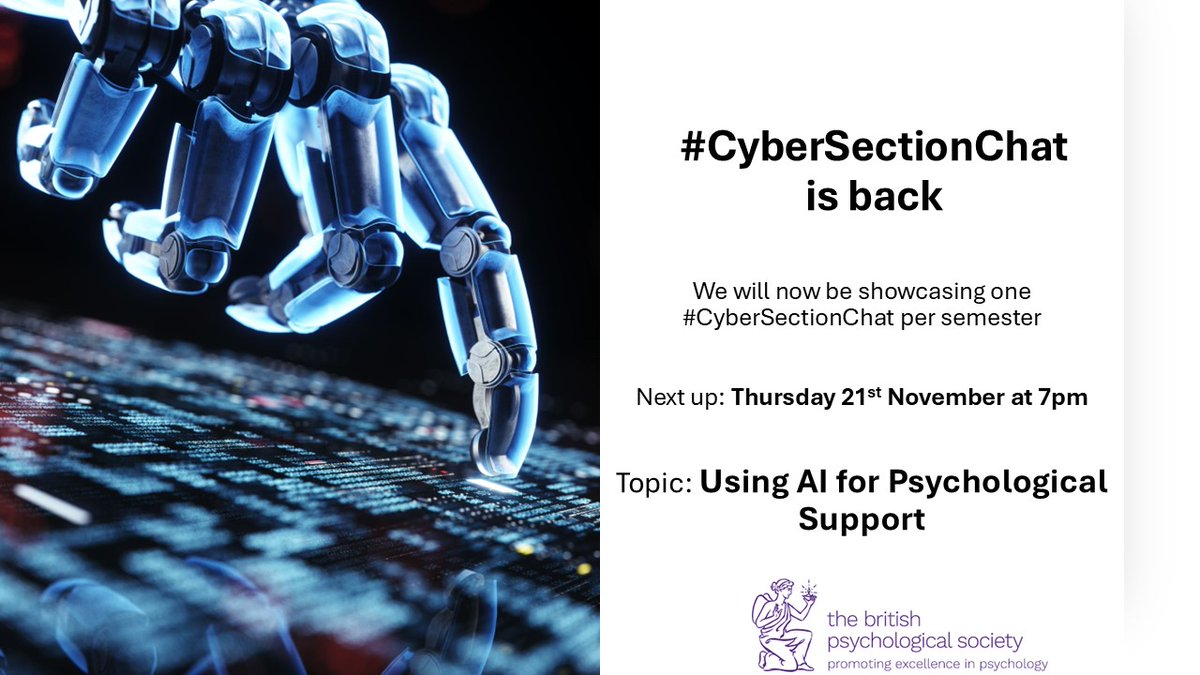 BPSCyberPsych's tweet photo. 🚨Reminder for your diaries 🚨

#CyberSectionChat is back next week Thursday 21st November. We will be chatting on the topic of "Using AI for Psychological Support". 

Look forward to chatting more next week! https://t.co/Y2f1gCOsIU