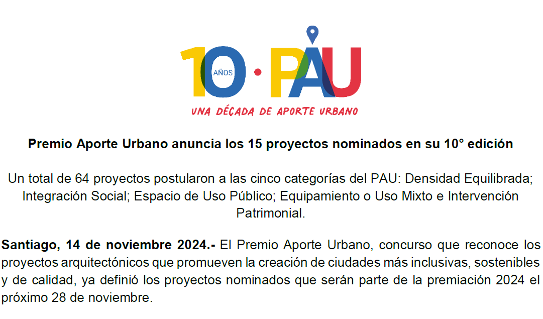 Felicitamos a los nominados al Premio #PAU 2024, y especialmente a los tres proyectos que resultaron finalistas en la categoría “densificación equilibrada”: Edificio AV+ y Rodo+ en Providencia y Edificio Quinta Vista en Santiago.