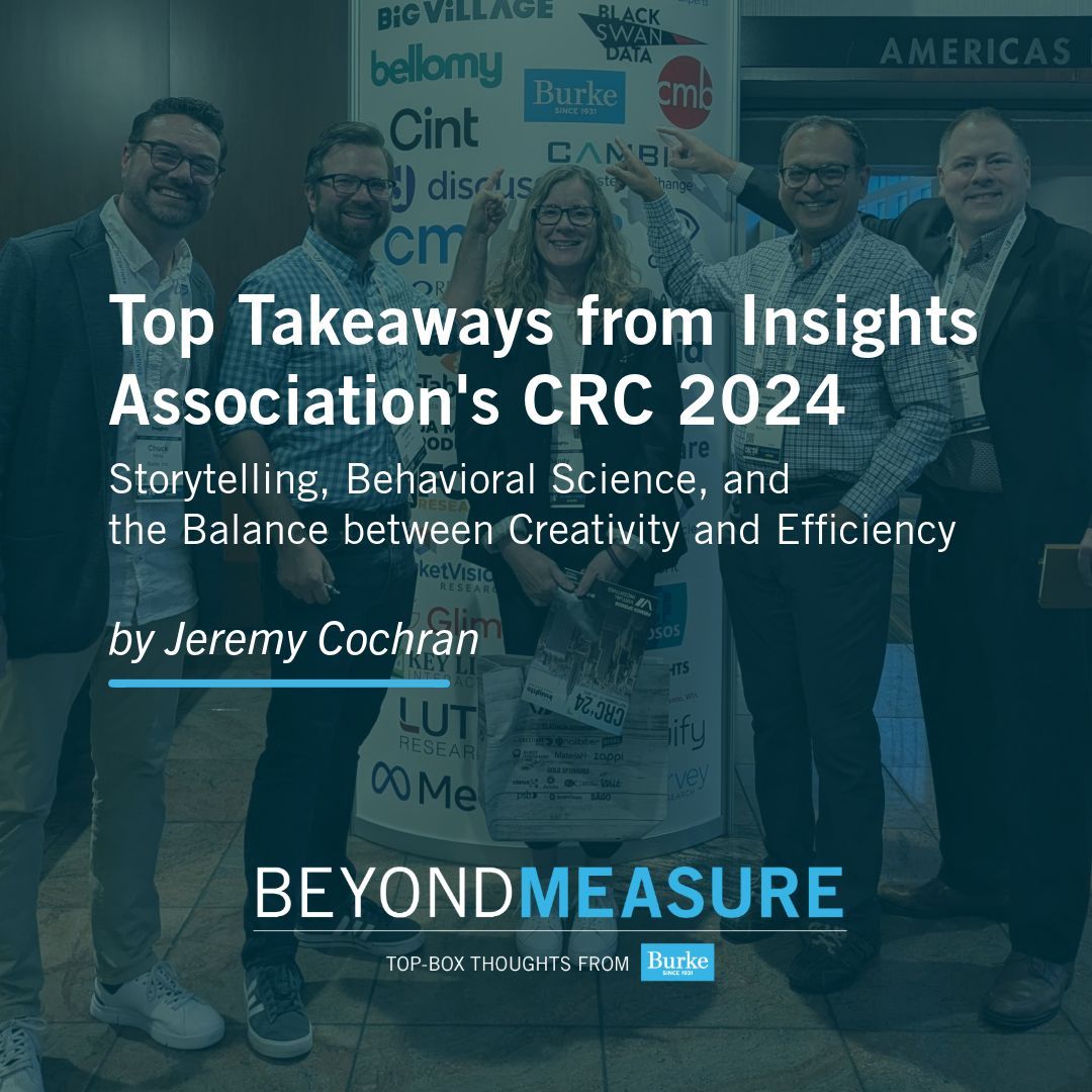 Check out our team's top takeaways from this year's Corporate Researchers Conference, including storytelling, behavioral science, and the balance between creativity and efficiency in this #BurkeBeyondMeasure article by Jeremy Cochran.

#MRX #Insights #BehavioralScience #IACRC2024