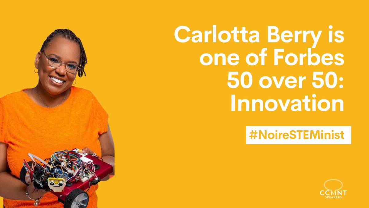 CcmntSpeakers's tweet photo. We're so proud to have one of Forbes 50 over 50 leaders on our roster 🎉 Carlotta Berry is a robotics expert and engineering professor at the Rose-Hulman Institute of Technology, who founded NoireSTEMinist in 2020.  Learn more ➡️ https://t.co/BDzzsRYzcW https://t.co/Xh4qcBY6KY