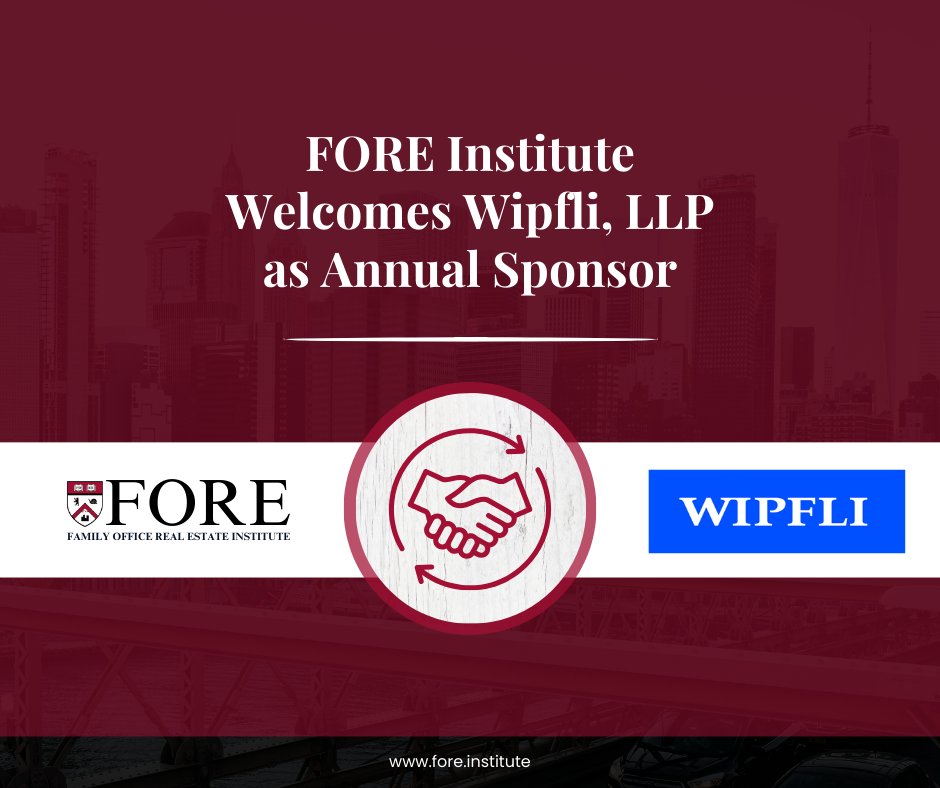 🚨 Big Announcement! 🚨

The Family Office Real Estate Institute (FORE Institute) is thrilled to welcome Wipfli LLP, one of the nation's top 20 accounting and consulting firms, as our Annual Sponsor Partner! 🎉

Link to Press Release:
prlog.org/13047105-famil…

#FORESponsorship