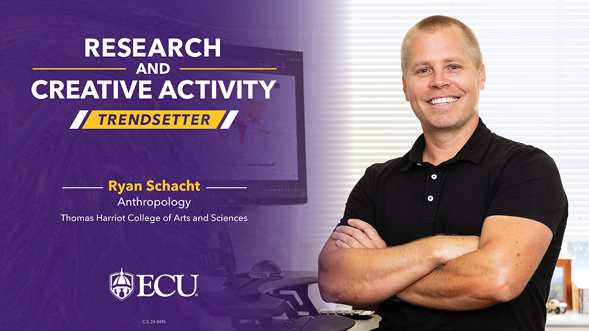 ECU Research (@ecuresearch) on Twitter photo "To help guide transformative strategies, I explore how community structure and early life conditions affect family composition and health outcomes across time."
- Ryan Schacht, associate professor and graduate program director, <a href="/ecuanth/">ECU Department of Anthropology</a>, <a href="/ecuhcas/">Harriot College</a>
go.ecu.edu/trendsetters "To help guide transformative strategies, I explore how community structure and early life conditions affect family composition and health outcomes across time."
- Ryan Schacht, associate professor and graduate program director, <a href="/ecuanth/">ECU Department of Anthropology</a>, <a href="/ecuhcas/">Harriot College</a>
go.ecu.edu/trendsetters