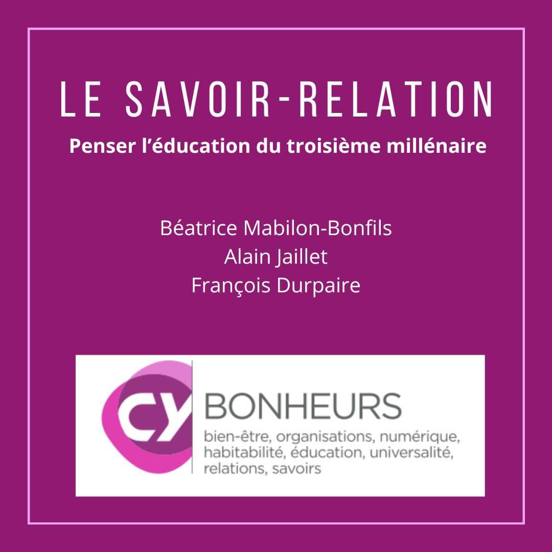 LaboBONHEURS's tweet photo. Dans « Le Savoir-Relation : Penser l’éducation du troisième millénaire », les chercheurs du laboratoire #BONHEURS proposent une vision innovante de l'#éducation.
👉 Téléchargez-le ici : https://t.co/bkJCMAA1to
#Education  #Cergy #Education #Enfant https://t.co/yAySHBYh2v