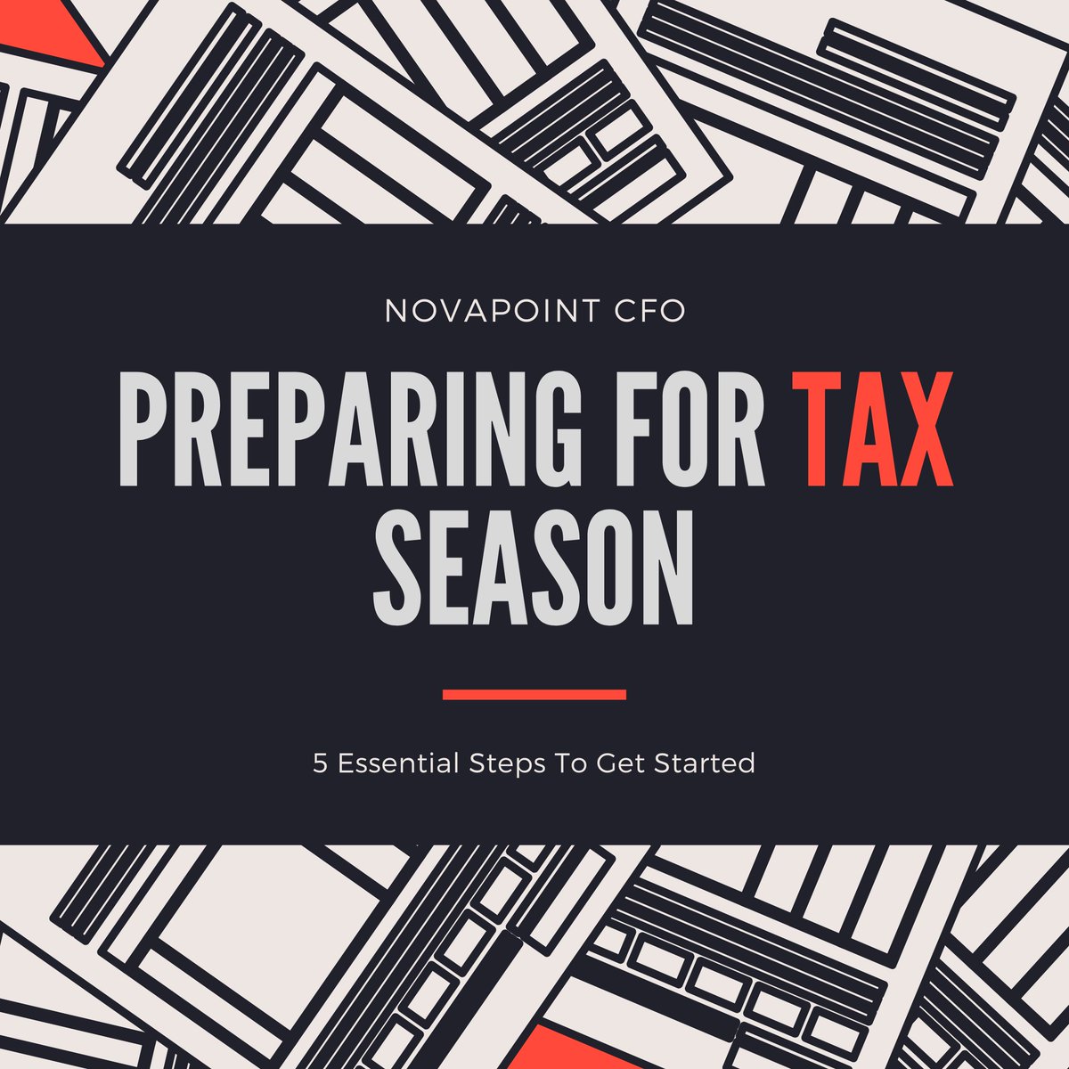 novapointCFO's tweet photo. Preparing For Tax Season - 5 Essential Steps To Get Started https://t.co/IkwCqnA6oJ